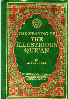 The Meaning of THE ILLUSTRIOUS QURAN