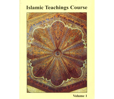 Islamic Teachings Course, Vol. 1