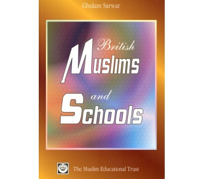 British Muslims and Schools