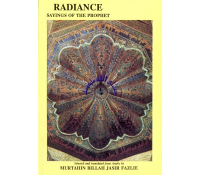RADIANCE Sayings of the Prophet