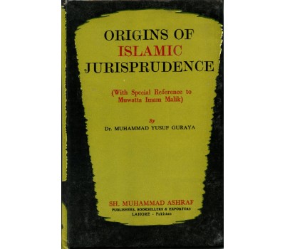 ORIGINS OF ISLAMIC JURISPRUDENCE