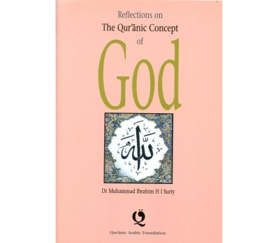 Reflections on the Qur'anic Concept of God