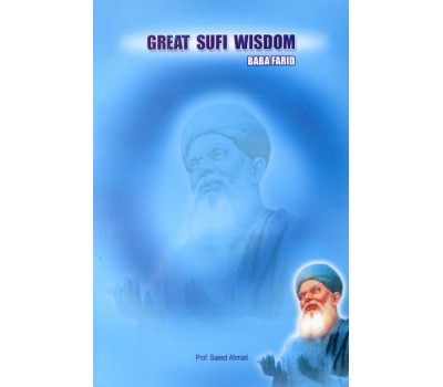 Great Sufi Wisdom (Baba Farid)