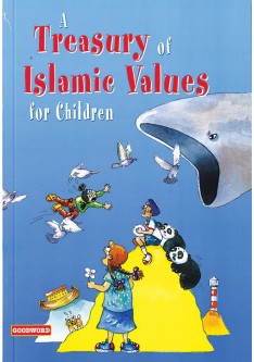 A Treasury of Islamic Values for Children