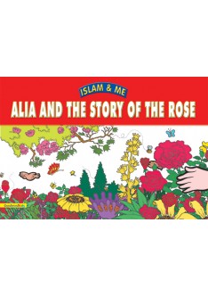 Alia and the Story of the Rose (PB)
