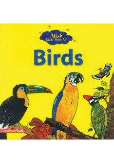 Allah Made Them All: Birds