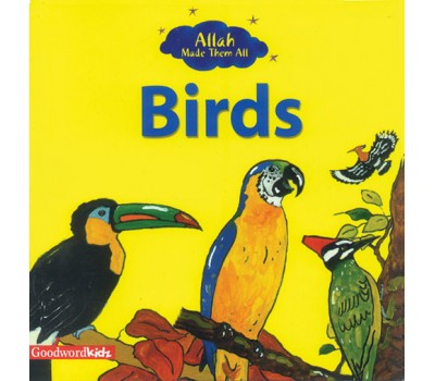 Allah Made Them All: Birds