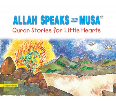 Allah Speaks to the Prophet Musa (PB)