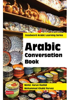 Arabic Conversation Book / Harun Rasheed and Khalid Pervez