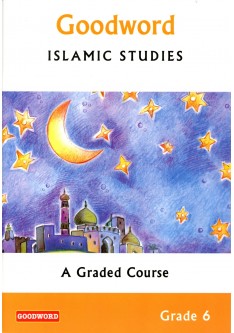 Goodword Islamic Studies Grade 6