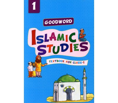 Goodword Islamic Studies Textbook for Class 1