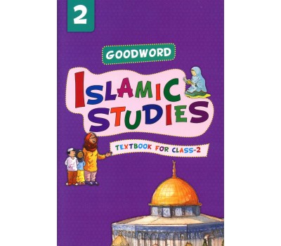 Goodword Islamic Studies Textbook for Class 2