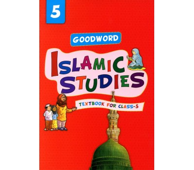 Goodword Islamic Studies Textbook for Class 5