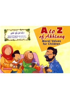 A to Z of Akhlaaq