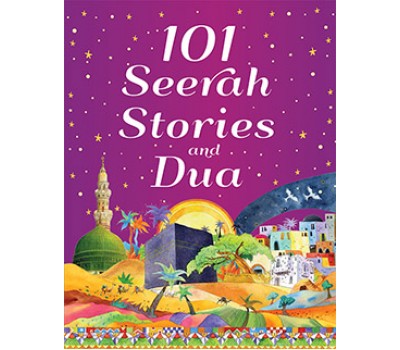 101 Seerah Stories and Dua