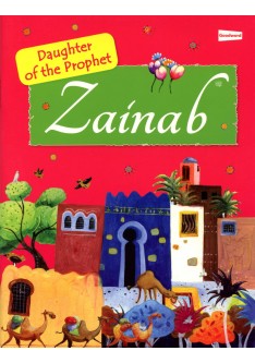 Zainab (The Daughter of the Prophet)