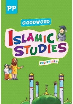 Goodword Islamic Studies Textbook for Pre-Primer