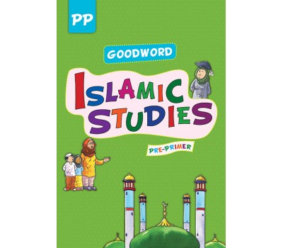 Goodword Islamic Studies Textbook for Pre-Primer