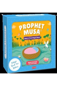Baby's First Magic Book : PROPHET MUSA (as) Baby's First Magic Book : PROPHET MUSA (as)