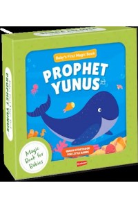 Baby's First Magic Book : PROPHET YUNUS (as) Baby's First Magic Book : PROPHET YUNUS (as)