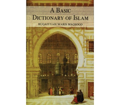 A Basic Dictionary of Islam