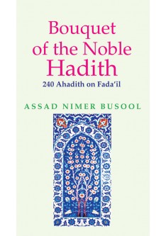 Bouquet of the Noble Hadith