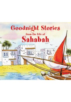 Goodnight Stories from the Lives of Sahabah