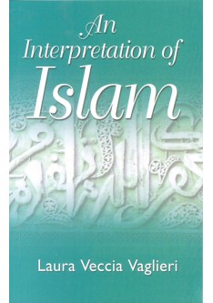 An Interpretation of Islam - Laura Veccia Vaglieri
