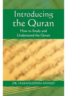 Introducing the Quran / Hasanuddin Ahmed