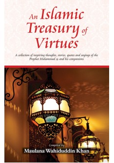 An Islamic Treasury of Virtues