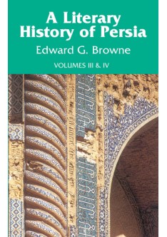Literary History of Persia (Vol.3 & 4)