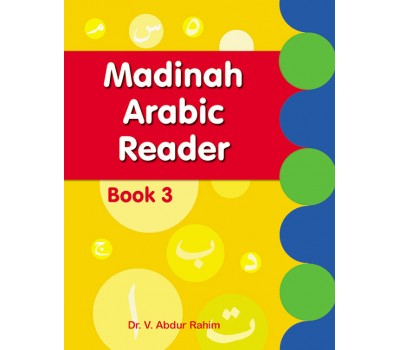 Madinah Arabic Reader Book 3