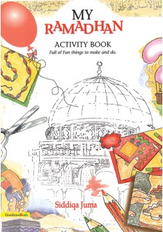 My Ramadhan Activity Book - Siddiqa Jumu