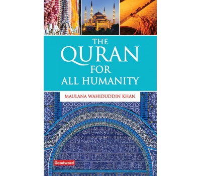 The Quran for All Humanity