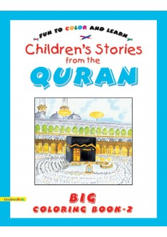Stories from the Quran Big Colouring Book Vol.2