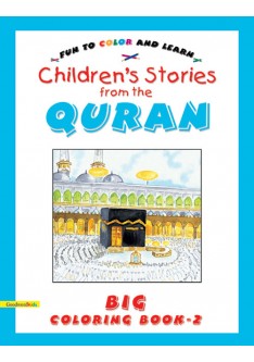 Stories from the Quran Big Colouring Book Vol.2