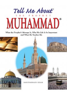 Tell Me About the Prophet Muhammad (HB)