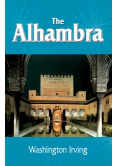 The Alhambra - Washington Irving