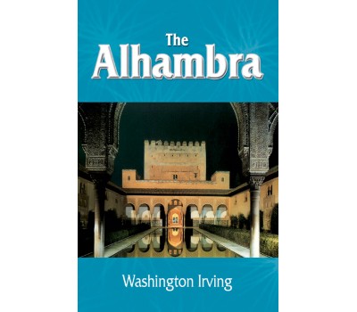 The Alhambra - Washington Irving