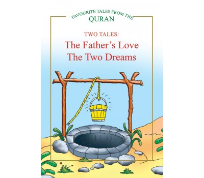 The Father’s Love, The Two Dreams