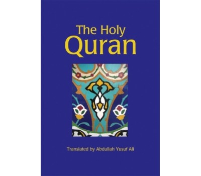 The Holy Quran (PB) / Tr. Abdullah Yusuf Ali