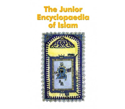 The Junior Encyclopaedia of Islam (HB)