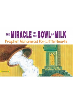 The Miracle of the Bowl of Milk (PB) / Sakina Bint Erik