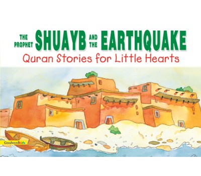 The Prophet Shuayb and the Earthquake (PB)