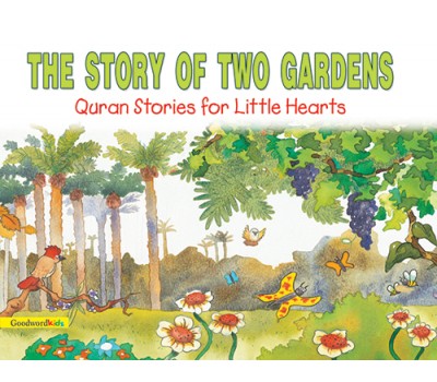 The Story of Two Gardens (PB)