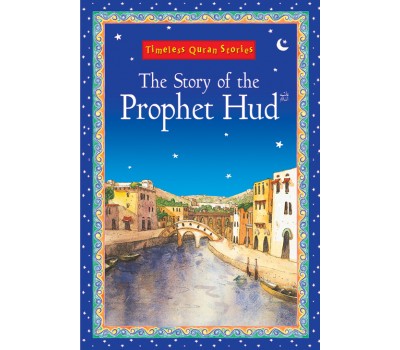 The Story of the Prophet Hud