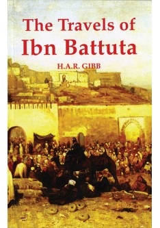 The Travels of Ibn Battuta - Tr. H.A.R. Gibb
