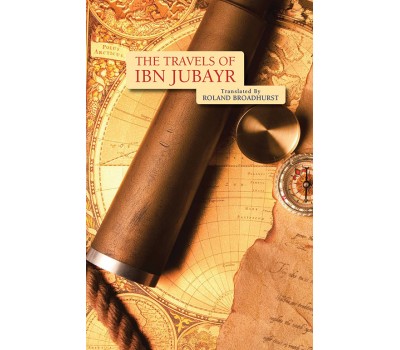 The Travels of Ibn Jubayr / Tr. J.C. Broadhurst