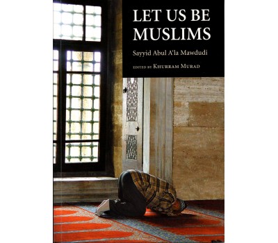 Let Us Be Muslims