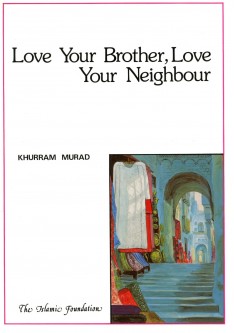 Love Your Brother, Love Your Neighbour